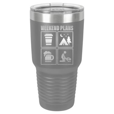 Weekend Plans Lovely Tumbler